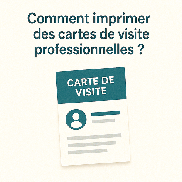 Comment imprimer des cartes de visite professionnelles ?