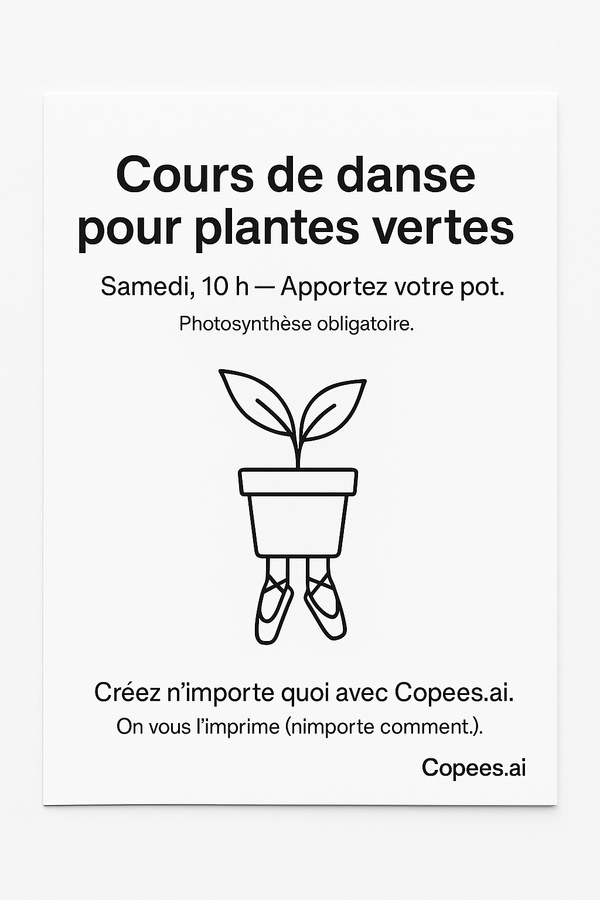 🪴 Cours de danse pour plantes vertes : l’IA de Copees.ai imprime (vraiment) tout ce que vous imaginez
